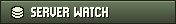 SERVER WATCH