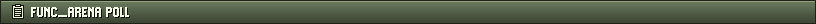 FUNC_ARENA POLL