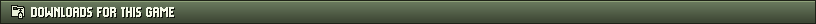 DOWNLOADS FOR THIS GAME