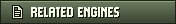 RELATED ENGINES