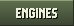 ENGINES